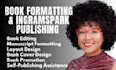 format, edit, upload book on amazon KDP paperback and ingramspark publishing