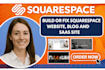 bulld or fix squarespace website, error, blog and saas site development