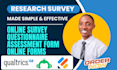 create questionnaire or assessment forms with surveymonkey, qualtrics