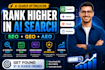 do monthly GEO SEO aeo to rank your website for ai search visibility and google