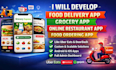 develop food delivery app grocery app online restaurant app  grocery app