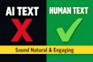make your ai text sound human and engaging
