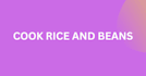 do rice and beans