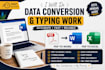 professionally convert PDF to word or excel, do typing work and data entry