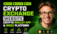 develop crypto exchange website, crypto wallet app and web3 platform