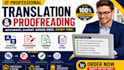 do accurate translation and proofreading grammer check editing copy editor