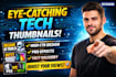 design eye catching tech thumbnails with high CTR