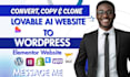 convert lovable ai to wordpress website, maintain ai website clone lovable, vibe