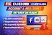 fix facebook ads account, business manager, meta ads issues