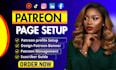 set up your patreon page and optimization