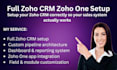 do a complete zoho CRM or zoho one setup, configuration, and customization