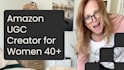 create amazon ugc video ads for women 40 plus brands