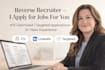 be your reverse recruiter and search apply for jobs