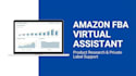 be your amazon fba private label virtual assistant