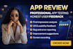 review your mobile app and provide detailed user feedback