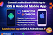 convert lovable or base44 to ios and android mobile app using capacitor cordova