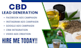 generate exclusive cbd leads,cbd facebook ads,cbd google ads,cbd video ads