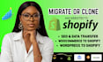 copy clone website migrate wordpress to shopify website migration wix to shopify