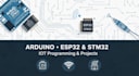 custom iot development using arduino, esp32 and stm32