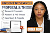 urgent research proposal,masters,phd thesis,case study and projects