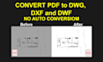 redraw PDF to autocad dwg, dxf clean and precise