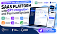 develop a scalable saas platform with gpt integration and payment system
