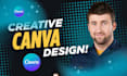 design anything in canva editable and custom