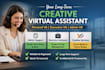be your long term creative virtual assistant personal va executive VA admin va