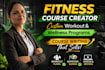 create high quality fitness and wellness courses nutrition  course