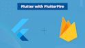 develop flutter app with firebase and custom widgets