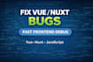debug and fix issues in your vue js project