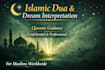 offer islamic prayer, dua for guidance and authentic dream interpretation