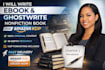 write ebook and ghostwrite nonfiction book for amazon kdp, ebook ghostwriting