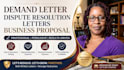 write demand letter, dispute resolution letters, business proposal