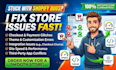 fix shopify bugs, checkout issues, theme errors, checkout champ