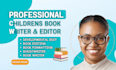 write, edit or proofread your children book be your developmental editor