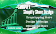 design a shopify store, drop shipping website setup and website redesign