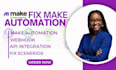 fix make com make automation make com make com automation make com scenerios