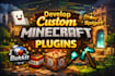 develop custom minecraft plugin for paper, spigot, and bukkit servers