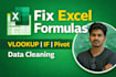 fix excel formulas, vlookup, if and pivot table errors