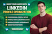 do linkedin profile optimization, and manage your  business profile