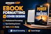 format your amazon KDP book, ebook, and create a professional book cover