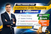 do shopify and woocommerce, amazon, ebay order processing and fulfillment