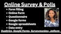 fill questionnaire, surveys, polls
