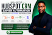 setup hubspot CRM, zapier automation, klaviyo and stripe integration