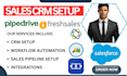 setup salesforce hubspot pipedrive freshsales microsoft dynamics close salesmate