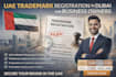 do trademark registration in uae and dubai for business owners