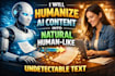 humanize ai content into natural human like undetectable text
