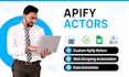 build custom apify actors for web scraping automation