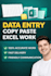 do data entry, copy paste, excel data entry